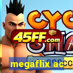 megaflix ac